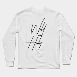 Wild at Heart - Minimalist Long Sleeve T-Shirt